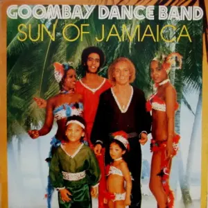 Goombay Dance Band – Sun Of Jamaica