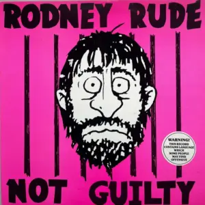 Rodney Rude – Not Guilty