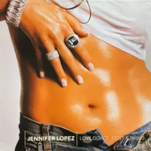 Jennifer Lopez – Love Don't Cost A Thing