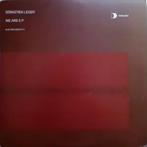 Sébastien Léger – We Are E.P