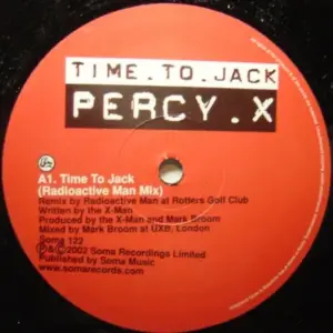 Percy X – Time To Jack
