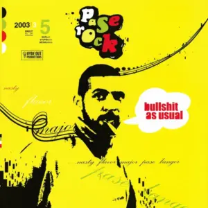 Pase Rock – Bullshit As Usual