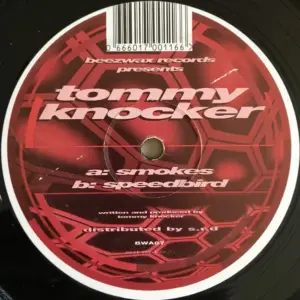 Tommy Knocker – Smokes / Speedbird