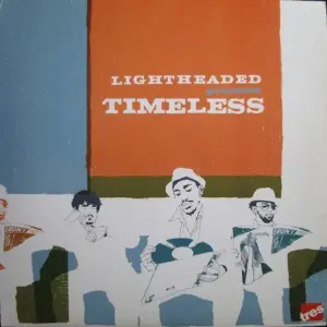 Lightheaded – Timeless