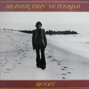 David Benoit – Heavier Than Yesterday