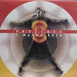 Prezioso – I Wanna Rock