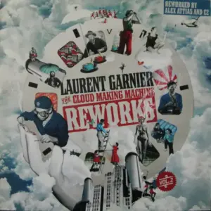 Laurent Garnier – The Cloud Making Machine Reworks Vol. 2