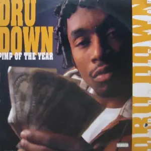 Dru Down – Pimp Of The Year