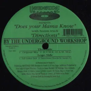 Underground Workshop, The – Does Your Mama Know