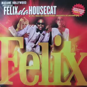 Felix Da Housecat – Madame Hollywood