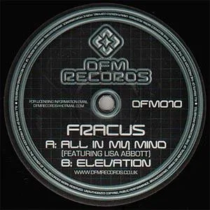 DJ Fracus – All In My Mind / Elevation
