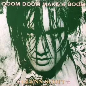 Glenn Scott – Doom Doom Make A Boom