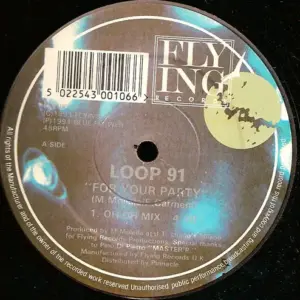 Loop 91 – For Your Party