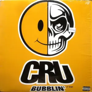 CRU – Bubblin'