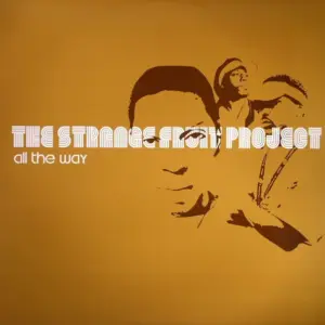 Strange Fruit Project – All The Way / Maintain