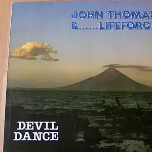 John Thomas (2) & Lifeforce (3) – Devil Dance
