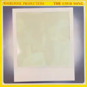 Whirlpool Productions – The Cold Song