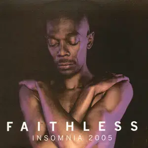 Faithless – Insomnia 2005