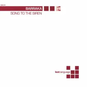 Barraka – Song To The Siren