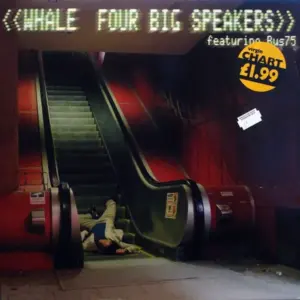 Whale Featuring Bus75 – Four Big Speakers