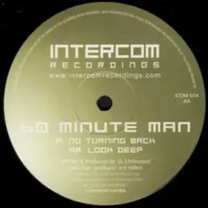 60 Minute Man – No Turning Back / Look Deep