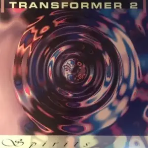 Transformer 2 – Spirits