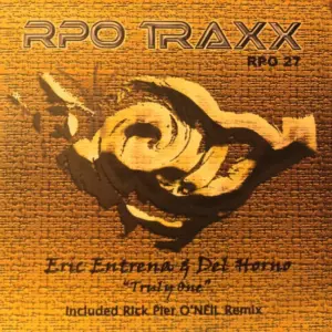 Eric Entrena & Del Horno – Truly One