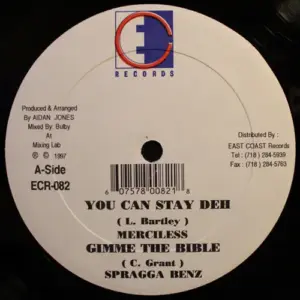 Merciless / Spragga Benz / Sanchez – You Can Stay Deh / Gimme The Bible / Do It For Love