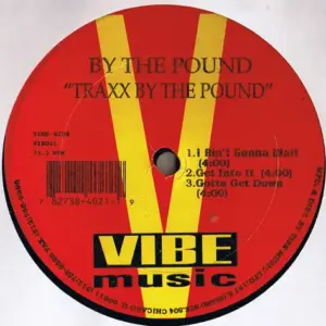 By The Pound – Traxx By The Pound
