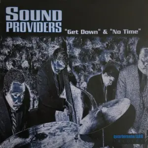 Sound Providers – Get Down / No Time
