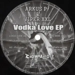 Arkus P. & ViperXXL – Vodka Love EP
