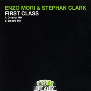 Enzo Mori & Stephan Clark – First Class
