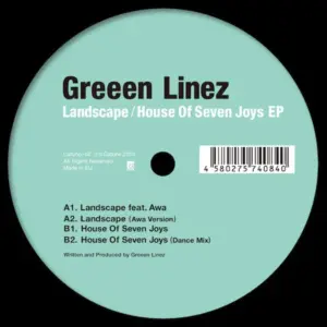 Greeen Linez – Landscape / House Of Seven Joys EP