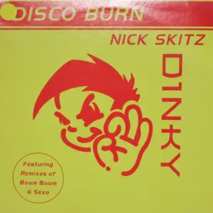 Nick Skitz – Disco Burn / Boom Boom / Sexo