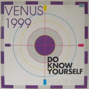 Venus 1999 – Do Know Yourself / Je Suis La Femme