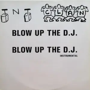 TNT Clan – Blow Up The D.J.