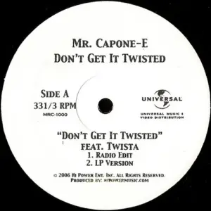 Mr. Capone-E – Don`t Get It Twisted
