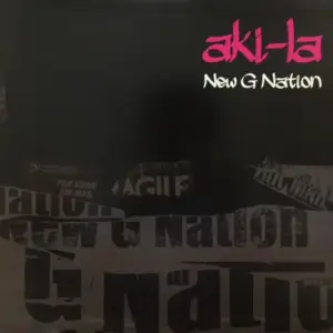 Aki-la – New G Nation
