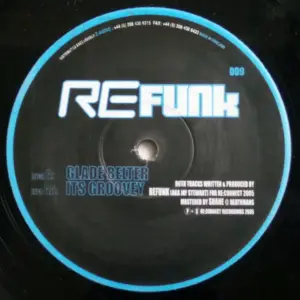 Refunk – Glade Belter / It's Groovey