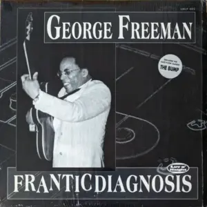 George Freeman – Franticdiagnosis