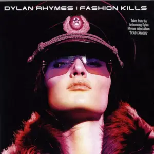 Dylan Rhymes – Fashion Kills