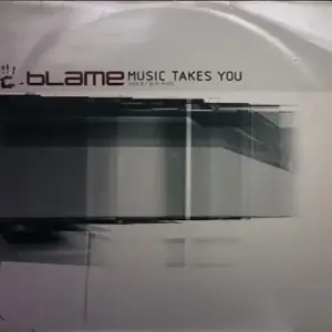 Blame – Music Takes You (John B + BLIM Mixes)