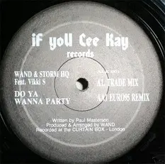 Wand & Storm HQ – Do Ya Wanna Party
