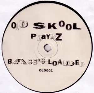 Old Skool Playaz – Base's Loaded
