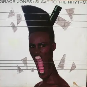 Grace Jones – Slave To The Rhythm