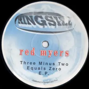 Red Myers – Three Minus Two Equals Zero E.P.