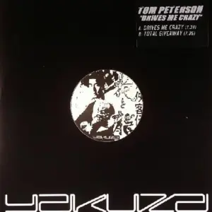 Tom Peterson – Drives Me Crazy