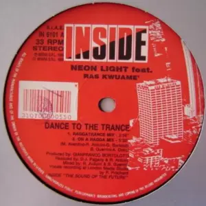 Neon Light Featuring Ras Kwame – Dance To The Trance