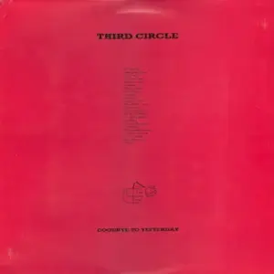 Third Circle – Goodbye To Yesterday