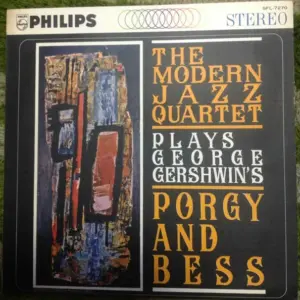 Modern Jazz Quartet, The – Plays George Gershwin's Porgy And Bess
